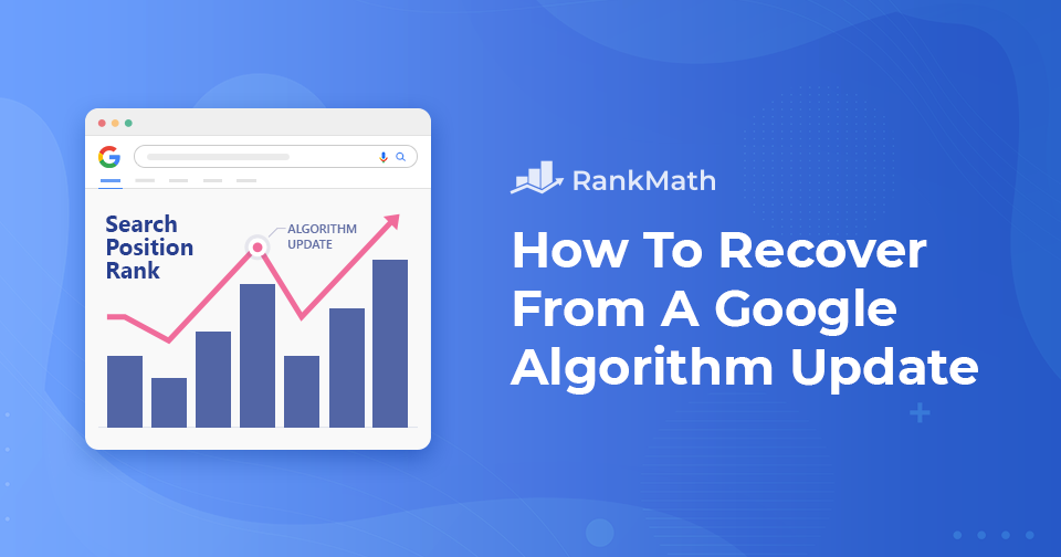 How to Recover From A Google Algorithm Update