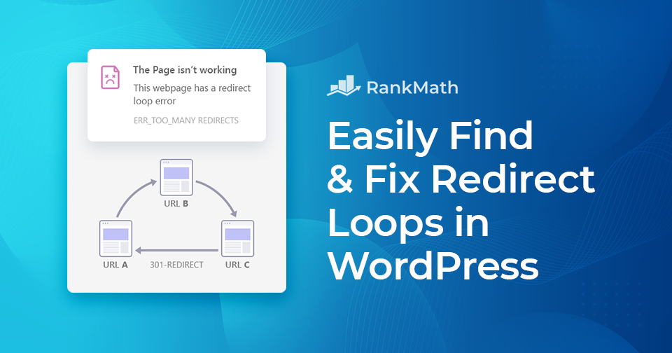 How to Easily Find and Fix Redirect Loops Error in WordPress?