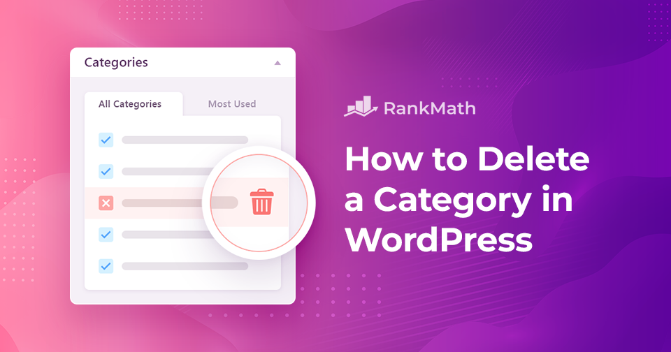 How to Delete a Category in WordPress [3 Easy Methods]
