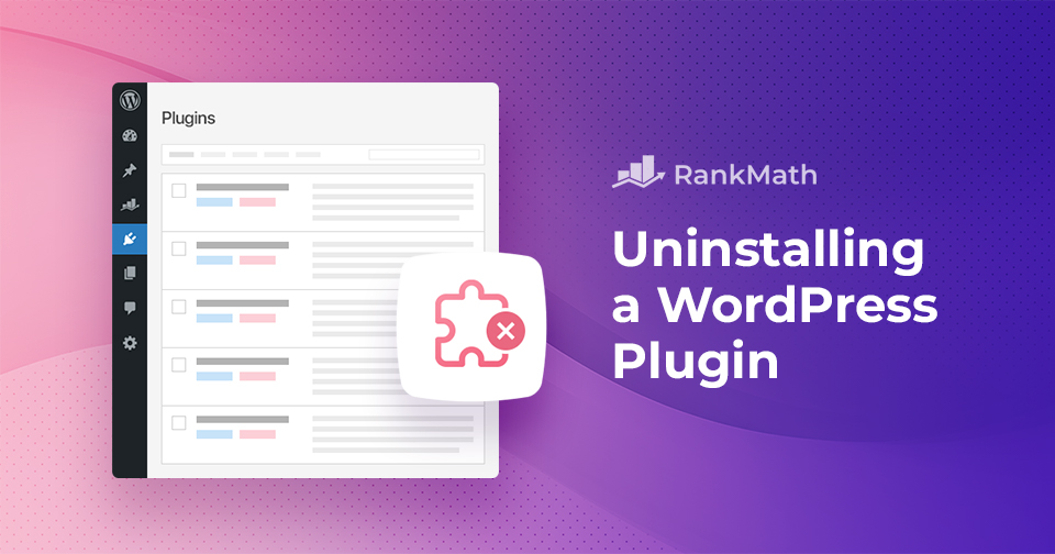 How to Uninstall a WordPress Plugin