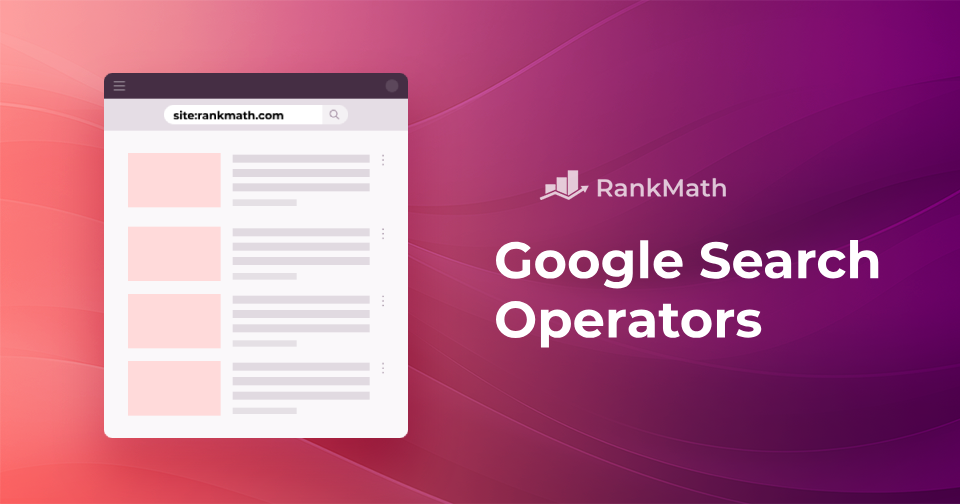 Google Search Operators [Complete List]