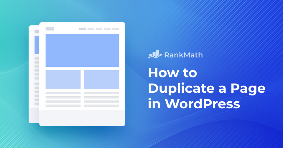 How to Duplicate a Page in WordPress